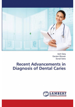 Recent Advancements in Diagnosis of Dental Caries