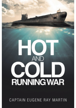 Hot and Cold Running War
