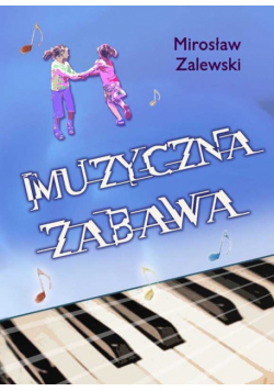 Muzyczna zabawa