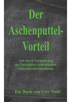 Der Aschenputtelvorteil