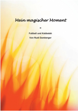 Mein magischer Moment - Fußball und Kabbalah