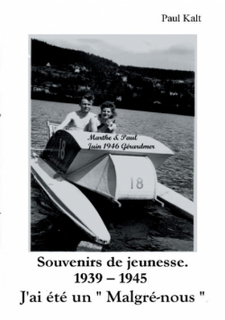 Souvenirs de jeunesse 1939 - 1945