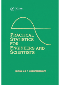 Practical Statistics for Engineers and Scientists