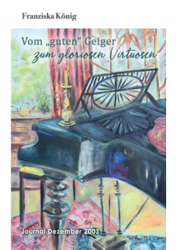 Vom „guten" Geiger zum gloriosen Virtuosen