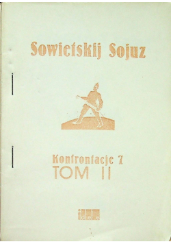 Sowieiskij Sojuz Konfrontacje 7 tom II