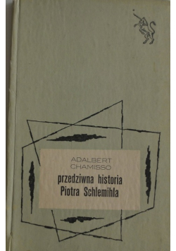 Przedziwna historia Piotra Schlemihla