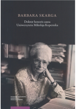 Barbara Skarga Doktor honoris causa Uniwersytetu Mikołaja Kopernika