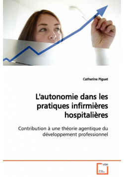 L'autonomie dans les pratiques infirmières  hospitalières