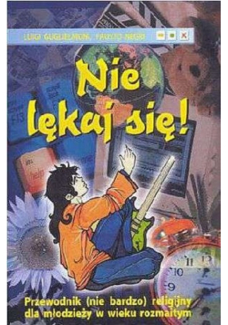 Nie lękaj się !