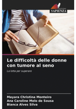 Le difficoltà delle donne con tumore al seno