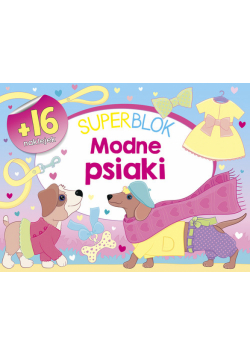 Superblok. Modne psiaki