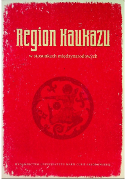 Region Kaukazu w stosunkach międzynarodowych