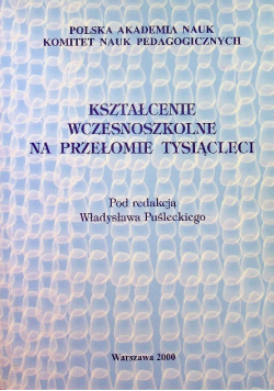 Kształcenie wczesnoszkolne na przełomie tysiącleci
