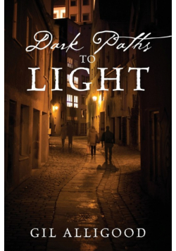 Dark Paths to Light