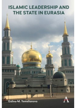 Islamic Leadership and the State in Eurasia
