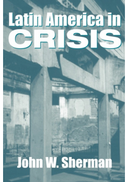 Latin America In Crisis