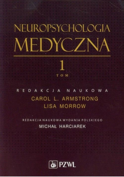 Neuropsychologia medyczna Tom 1 i 2