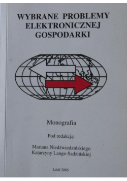 Niedźwiedziński Marian - Wybrane problemy elektronicznej gospodarki