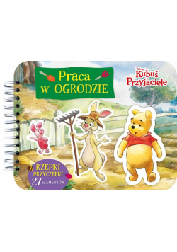 Praca w ogrodzie. Disney Kubuś i Przyjaciele. Rzepki-przyczepki