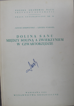 Dolina Sanu Między Solina a Zwierzyniem w Czwartorzędzie