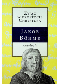 Żyjąc w prostocie Chrystusa Antologia
