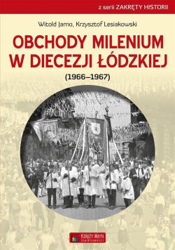 Obchody milenium w Diecezji Łódzkiej
