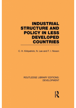 Industrial Structure and Policy in Less Developed Countries
