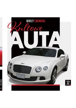 Kultowe Auta 32 Bentley Continental