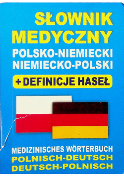 Słownik medyczny polsko-niemiecki niemiecko-polski