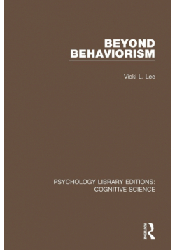 Beyond Behaviorism