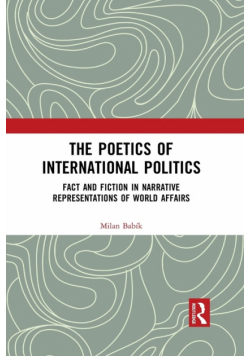 The Poetics of International Politics