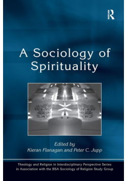 A Sociology of Spirituality