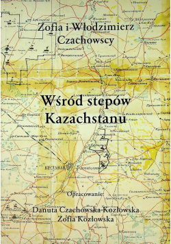 Wśród stepów Kazachstanu