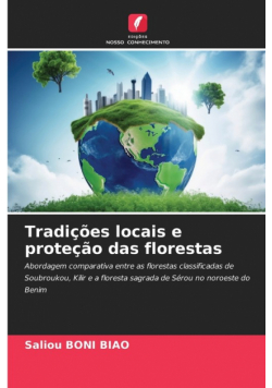 Tradições locais e proteção das florestas