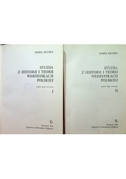 Studia z historii i teorii wersyfikacji polskiej Tom I i II