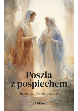 Poszła z pośpiechem