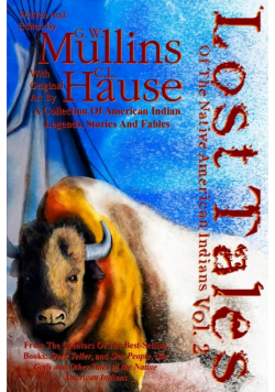 Lost Tales Of The Native American Indians Vol. 2