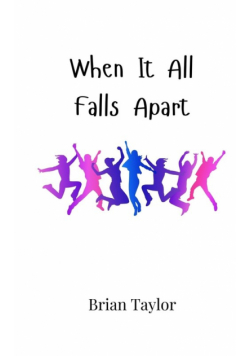 When It All Falls Apart