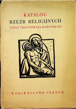 Katalog rzeźb religijnych Zofii Trzcińskiej Kamińskiej 1933 r