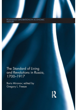 The Standard of Living and Revolutions in Imperial Russia, 1700-1917