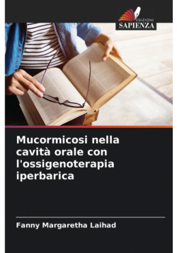 Mucormicosi nella cavità orale con l'ossigenoterapia iperbarica