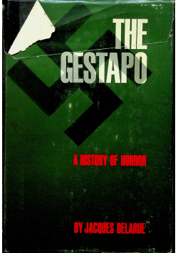 The Gestapo A history of horror