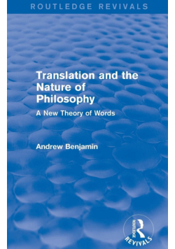 Translation and the Nature of Philosophy (Routledge Revivals)