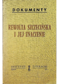 Rewolta Szczecińska i jej znaczenie