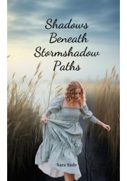 Shadows Beneath Stormshadow Paths