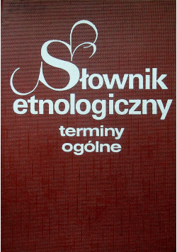 Słownik etnologiczny terminy ogólne