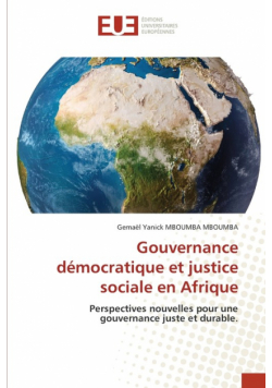 Gouvernance démocratique et justice sociale en Afrique