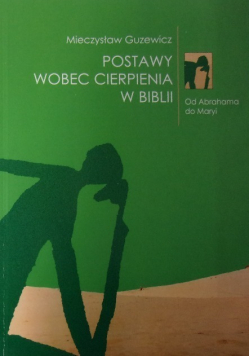 Postawy wobec cierpienia w Biblii