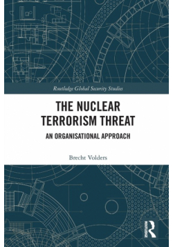 The Nuclear Terrorism Threat