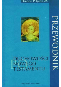 Przewodnik duchowości nowego testamentu